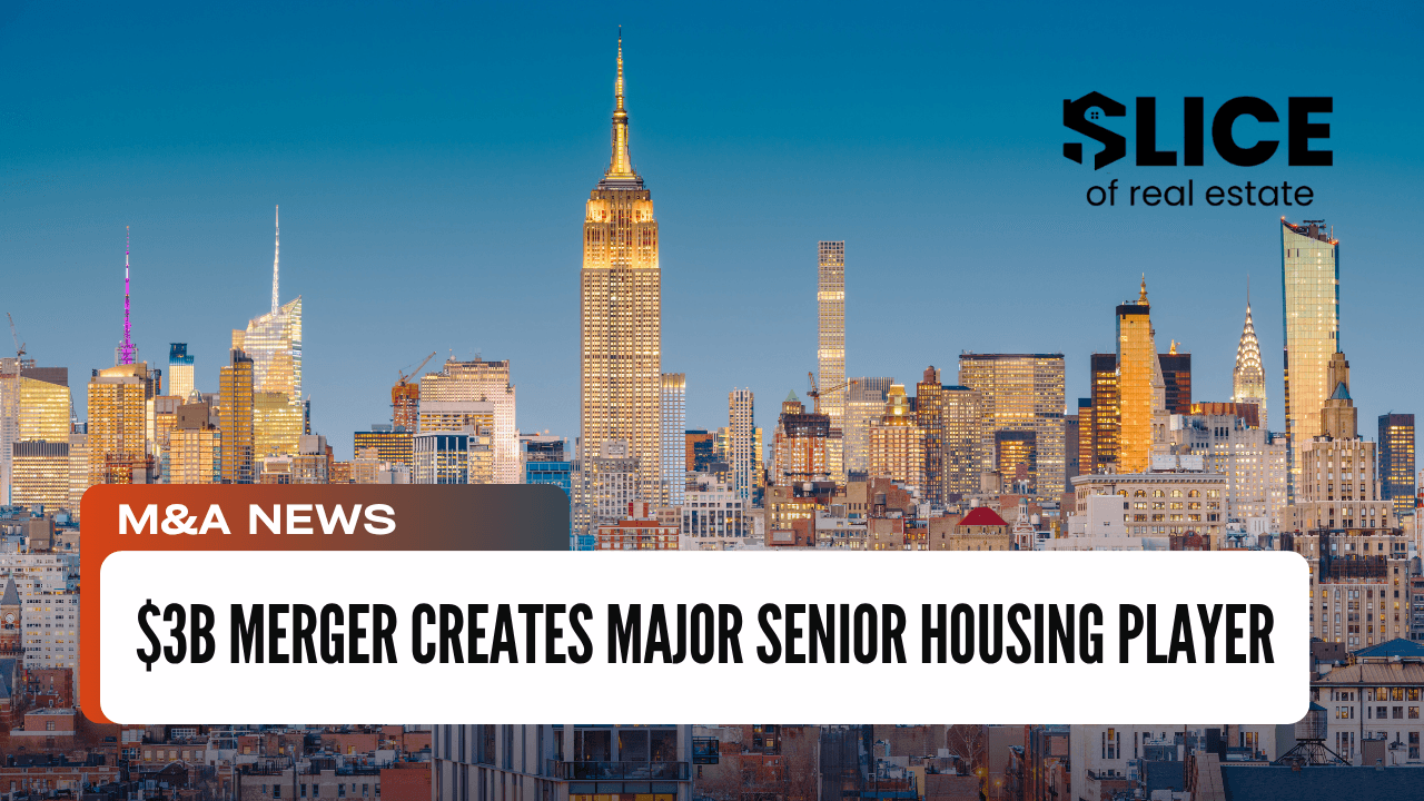 $3B Merger Creates Major Senior Housing Player
