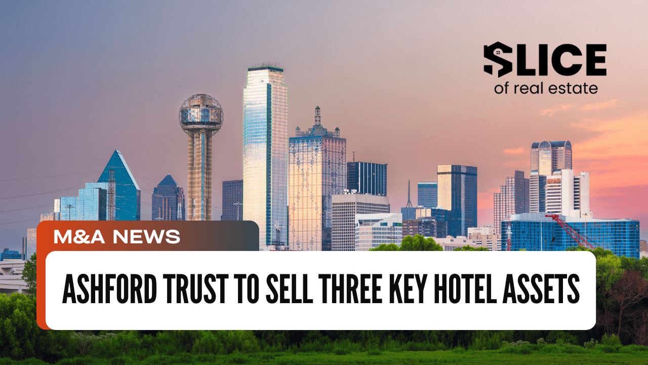 Ashford Trust to Sell Three Key Hotel Assets
