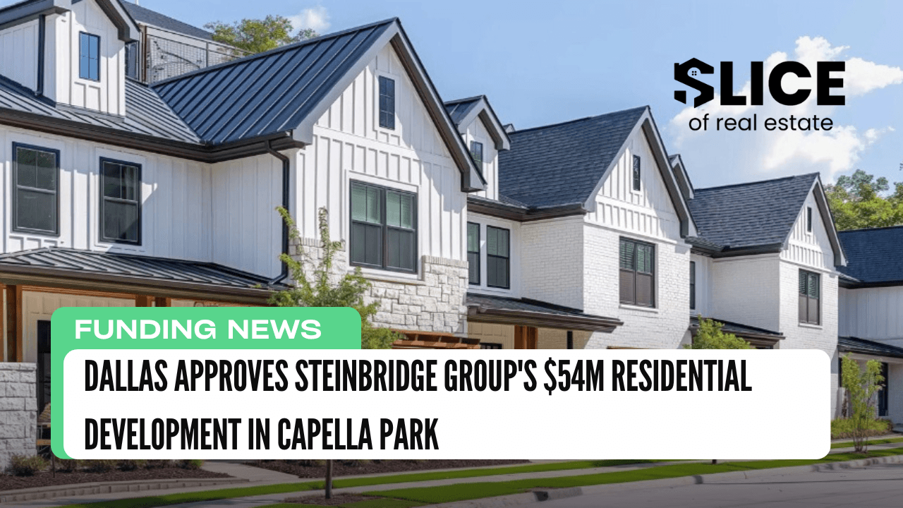 Dallas Approves Steinbridge Group's $54M Residential Development in Capella Park