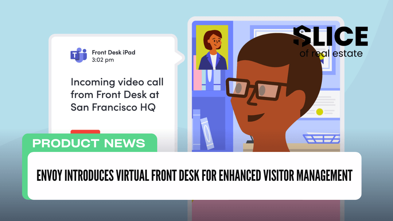 Envoy Introduces Virtual Front Desk for Enhanced Visitor Management