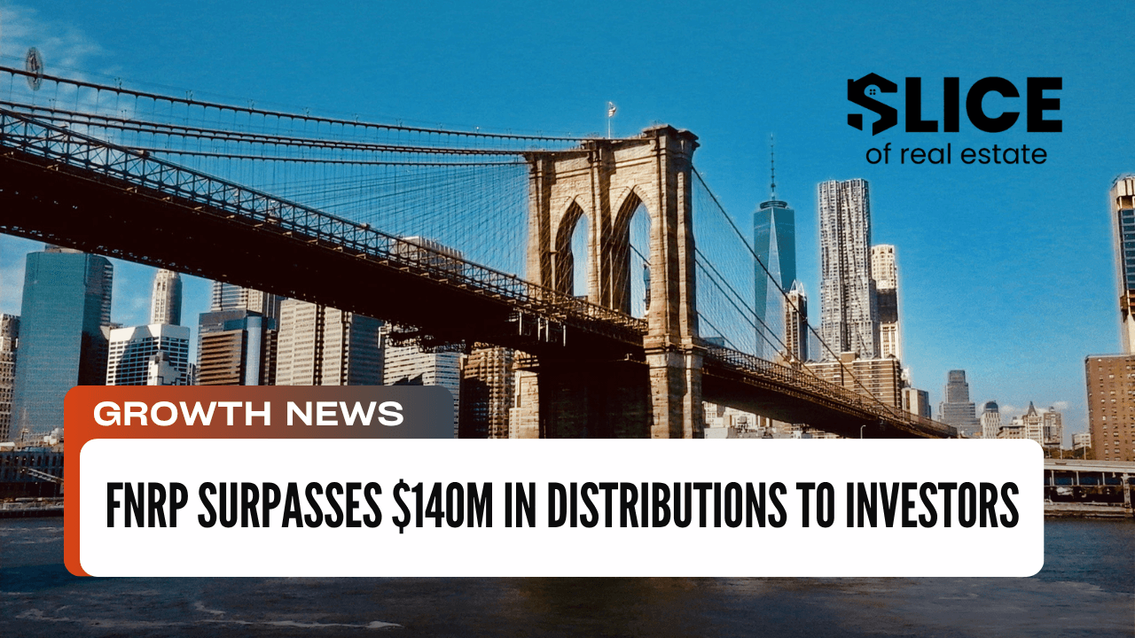 FNRP Surpasses $140M in Distributions to Investors